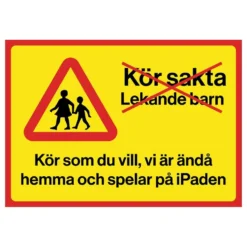 Advarselsskilt Kør Forsigtigt Legende Børn