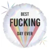 Folieballon Best Fucking Day Ever