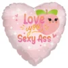 Folieballon Love You Sexy Ass
