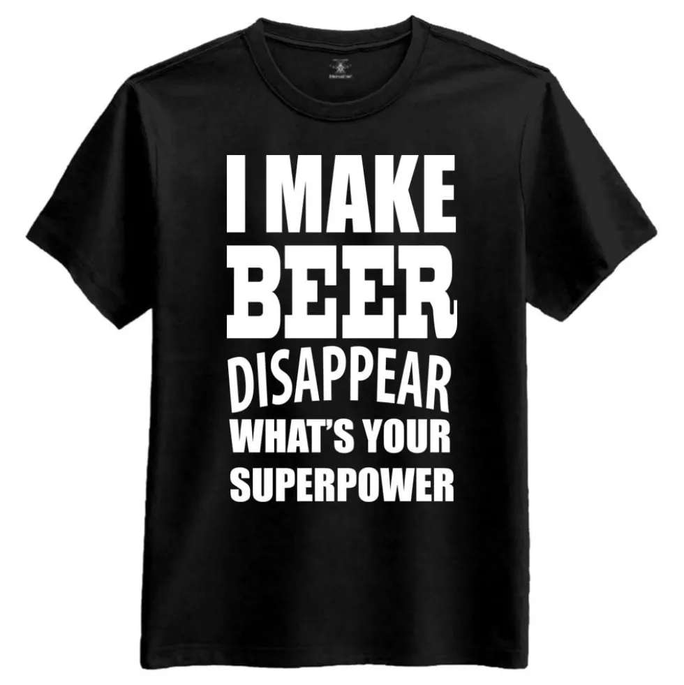I Make Beer Disappear T-shirt