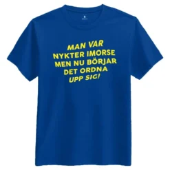Man Var Nykter I Morse... T-shirt
