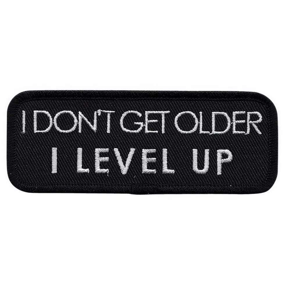 Stofmærke I Dont Get Older I Level Up