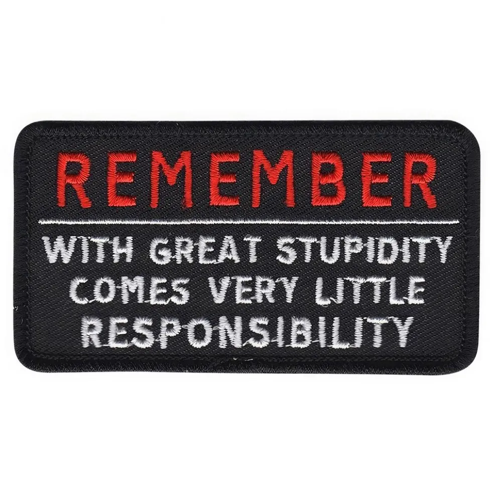Stofmærke With Great Stupidity Comes...